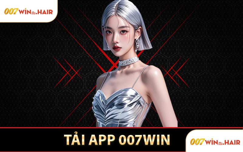 Tải App 007WIN